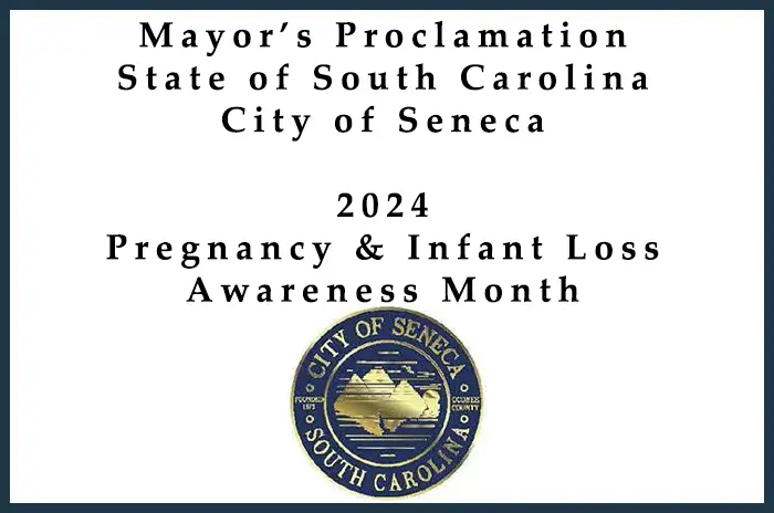 Mayor's Proclamation - Pregnancy & Infant Loss Awareness Month - 2024